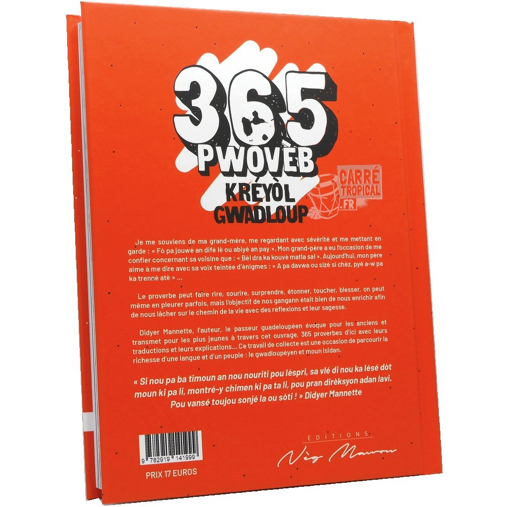 365 PWOVÈB KRÉYOL GWADLOUP 📕+ 200 proverbes d'Afrique + traductions + explications | Par Didier Mannette - Carré TropicalLivres