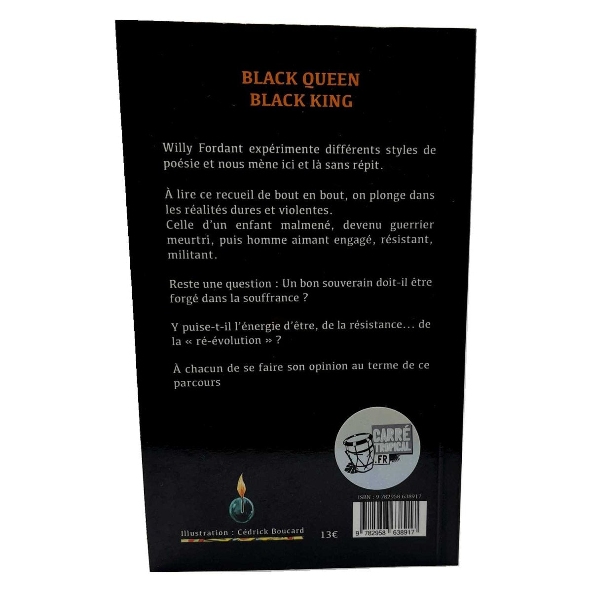 BLACK QUEEN, BLACK KING 👑 Recueil de poèmes | Par Willy FORDANT - Carré TropicalLivres