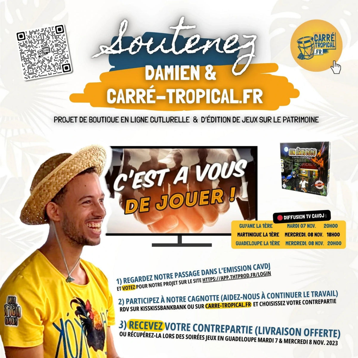 Cagnotte en ligne 💰 Soutenez Damien & les créateurs culturels - Carré TropicalFÒS = Mèsi !Jeux