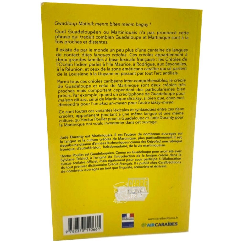 DICTIONNAIRE DES CRÉOLES COMPARÉS DE GUADELOUPE ET DE MARTINIQUE 📖 | Par Hector Poullet & Jude Duranty - Carré TropicalLivres