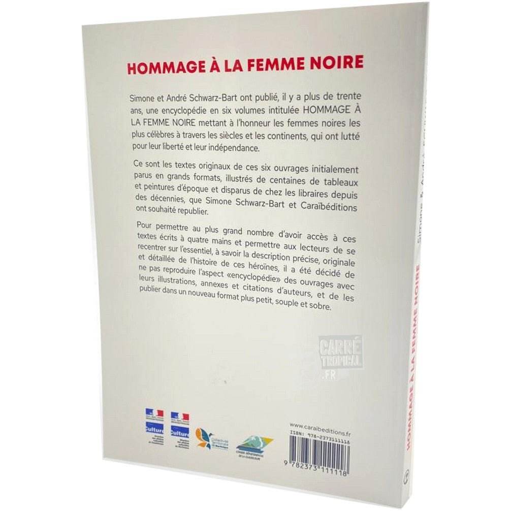 HOMMAGE À LA FEMME NOIRE III 🙎🏾♀️ | Par Simone Schwarz-Bart & André Schwarz-Bart - Carré TropicalLivres