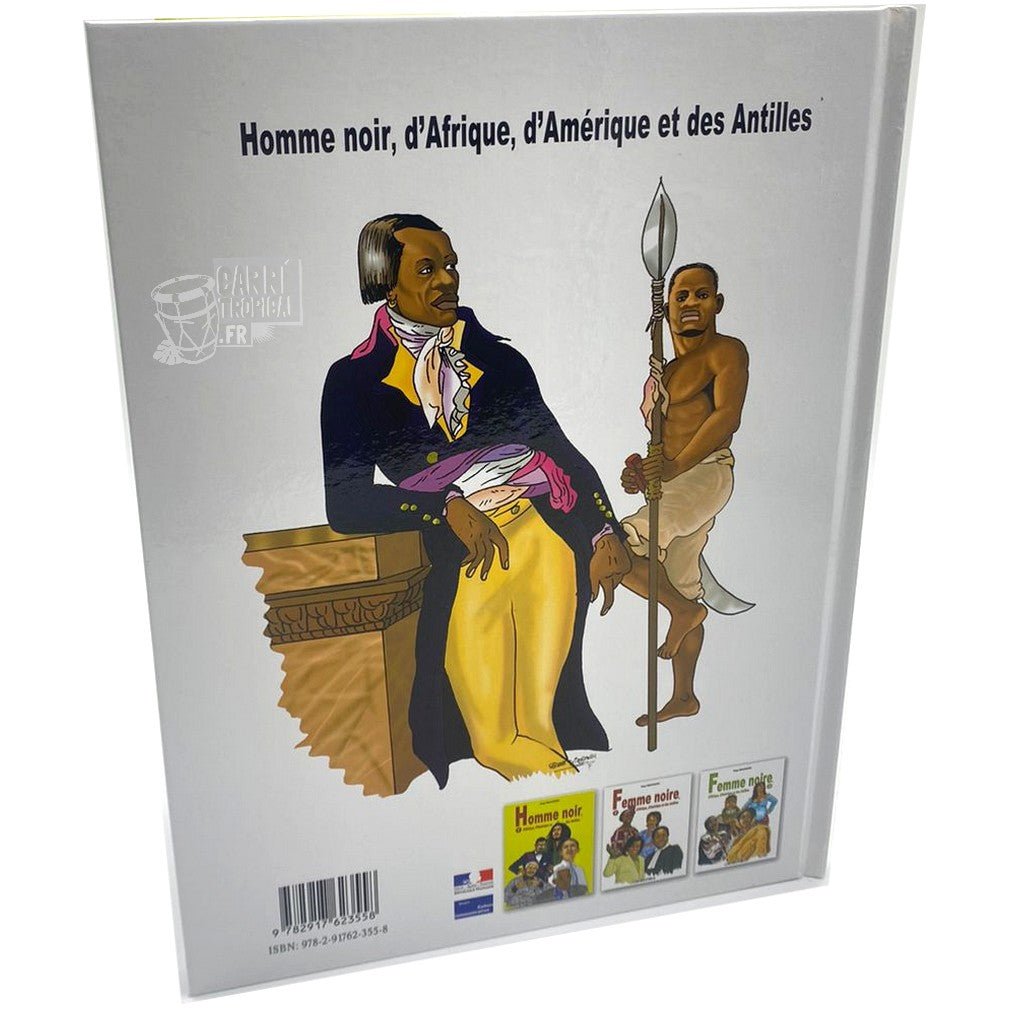 HOMME NOIR D'AFRIQUE, D'AMERIQUE ET DES ANTILLES 2 🙍🏾♂️ | Par Serge Diantantu - Carré TropicalLivres