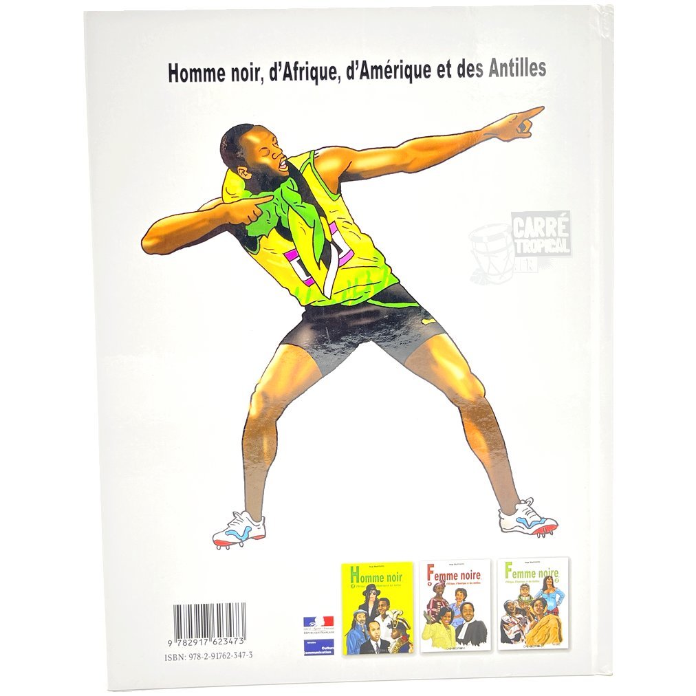 HOMME NOIR D'AFRIQUE, D'AMERIQUE ET DES ANTILLES 🙍🏾♂️ | Par Serge Diantantu - Carré TropicalLivres