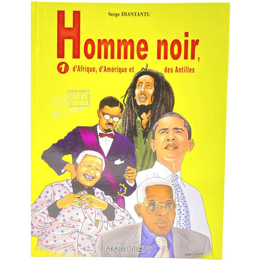 HOMME NOIR D'AFRIQUE, D'AMERIQUE ET DES ANTILLES 🙍🏾♂️ | Par Serge Diantantu - Carré TropicalLivres