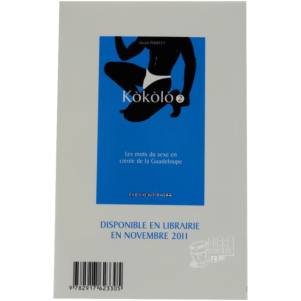 KOKOLO 1 🥵 Les mots du sex en créole | Par Hector Poullet - Carré TropicalLivres