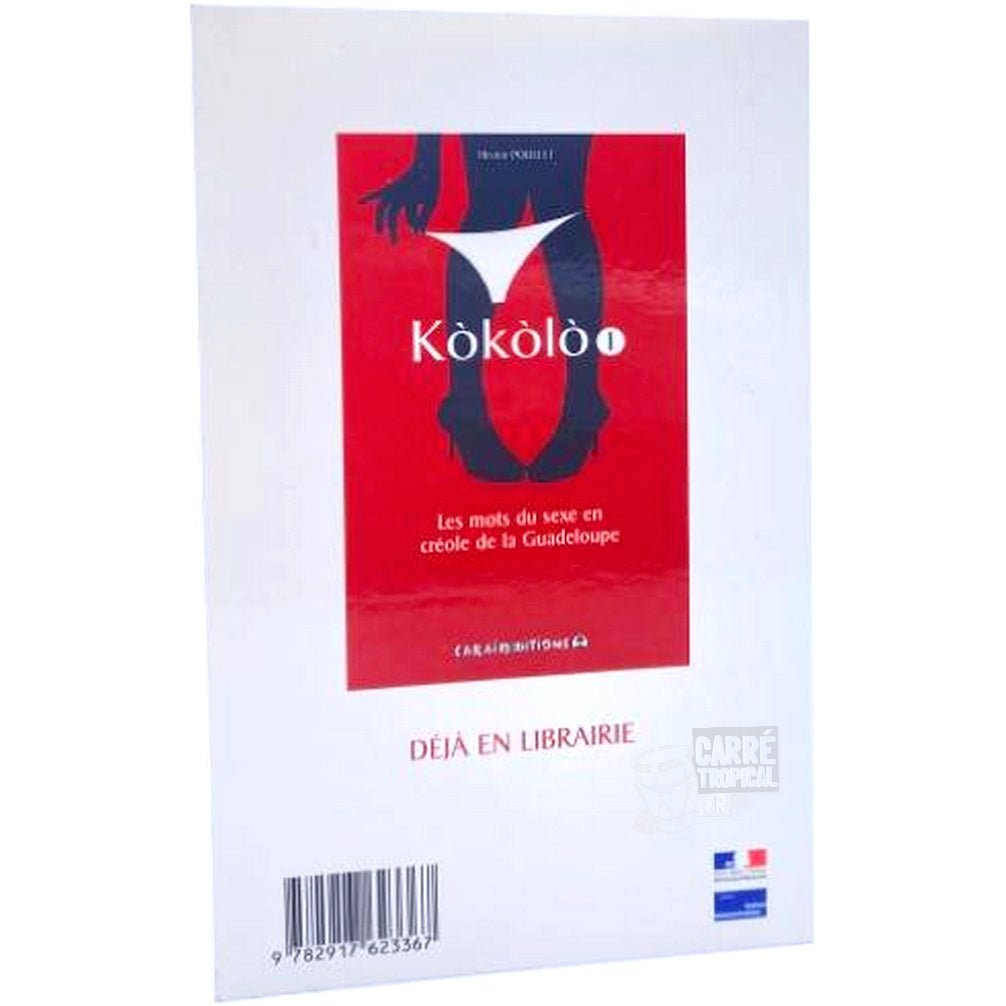 KOKOLO 2 đ„” Les mots du sexe en crĂ©ole Tome 2 | Par Hector Poullet - CarrĂ© TropicalLivres