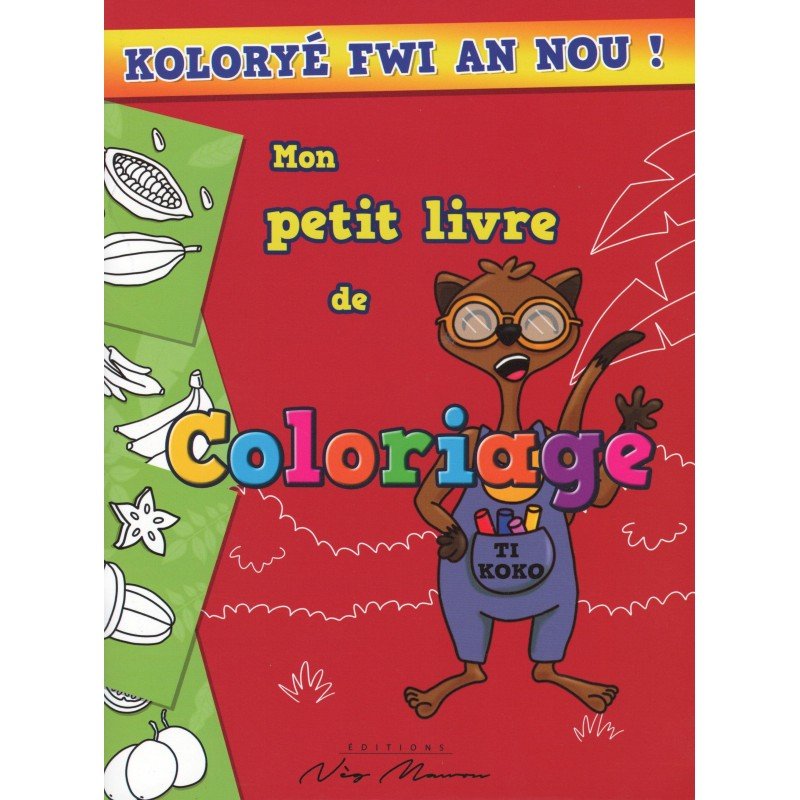 KOLORYĂ FWI AN NOU đ Livret de coloriage tropical | Par Didyer Mannette - CarrĂ© TropicalLivres