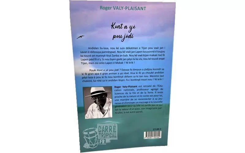 KONT A YÈ POU JÒDI☀️| par Roger Valy Plaisant - Carré TropicalLivres