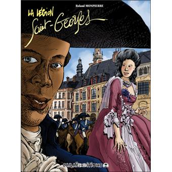 LA LÉGION SAINT-GEORGE 🗡 | Par Roland Monpierre - Carré TropicalLivres