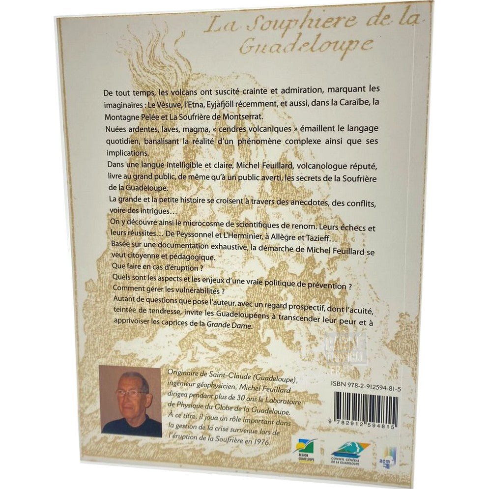 LA SOUFRIÈRE DE LA GUADELOUPE 🌋 Un volcan et un peuple | Par Michel FEUILLARD - Carré TropicalLivres