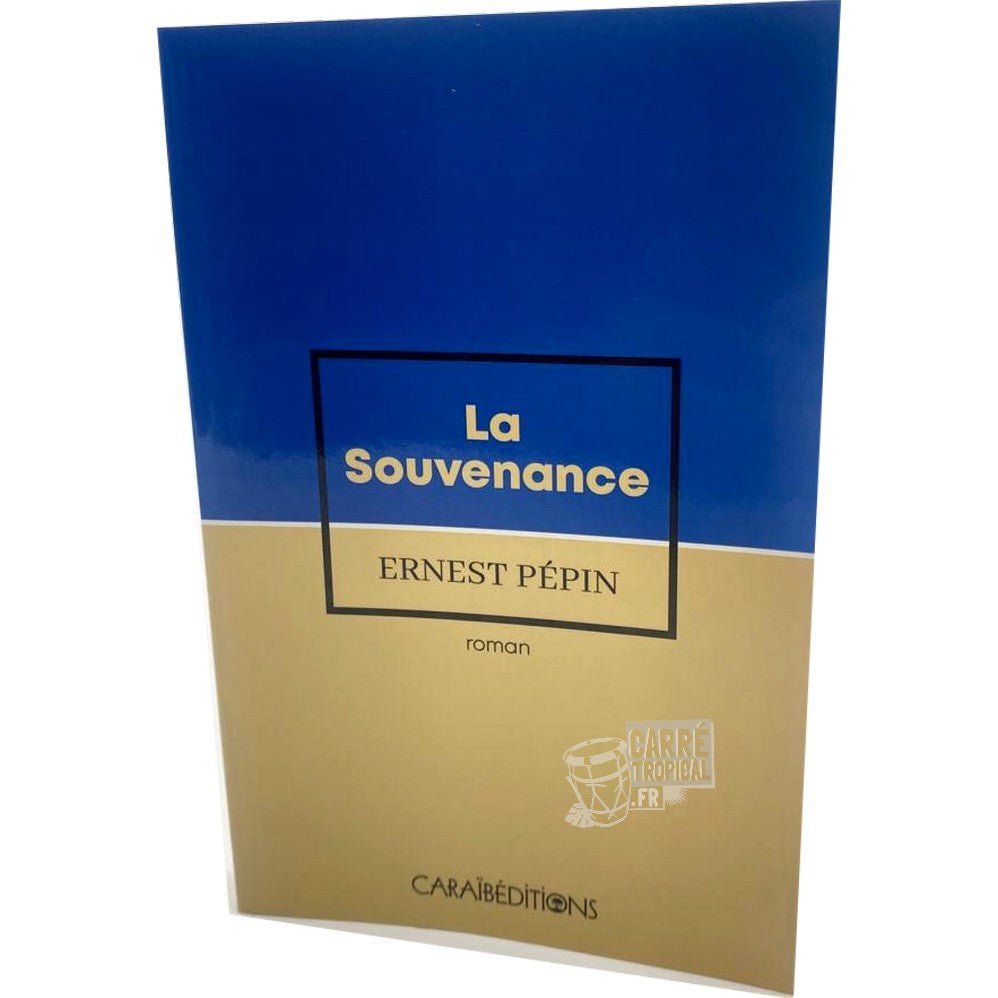 LA SOUVENANCE đ Il Ă©tait une fois, Simone et AndrĂ© Schwarz-Bart | Par Ernest PĂ©pin - CarrĂ© TropicalLivres