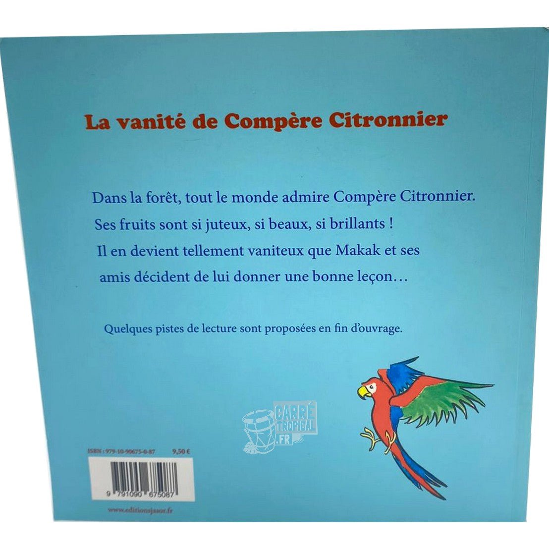 LA VANITÉ DE COMPÈRE CITRONNIER🍋 | Par Kristelle APATOUT - Carré TropicalLivres