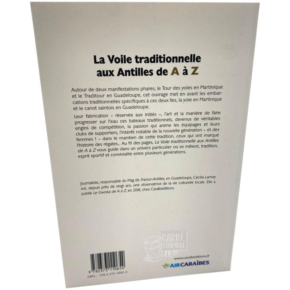 LA VOILE TRADITIONNELLE AUX ANTILLES ⛵de A à Z | Par Cécilia LARNEY - Carré TropicalLivres