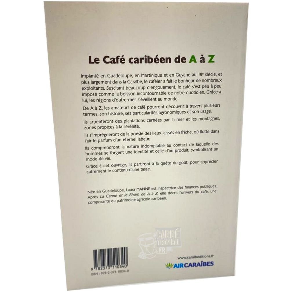 LE CAFÉ CARIBÉEN DE A À Z ☕️ | Par Laura Manne - Carré TropicalLivres
