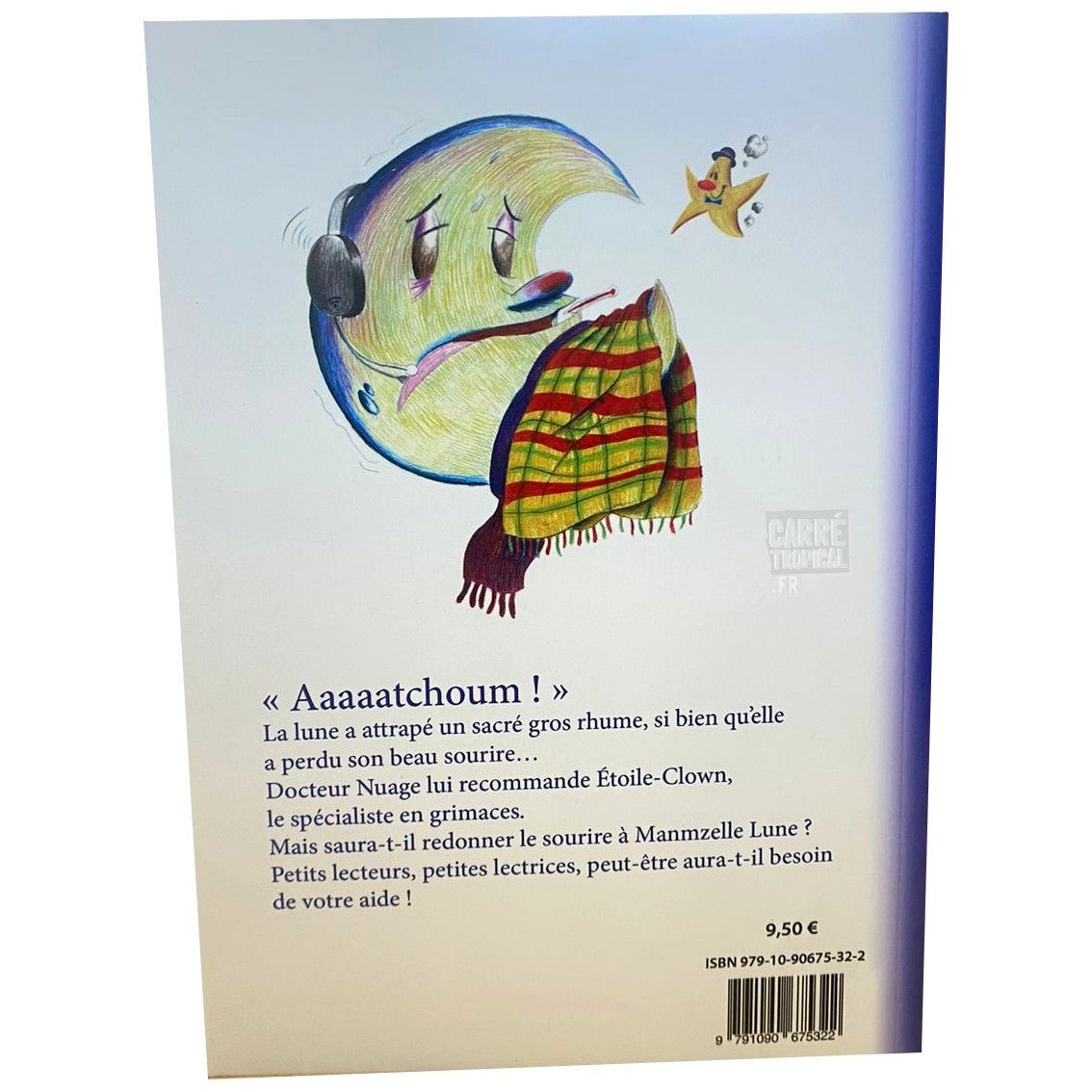 LE SOURIRE DE MANMZELLE LUNE 🌔 Livre jeunesse | Par Quincy GANE - Carré TropicalLivres