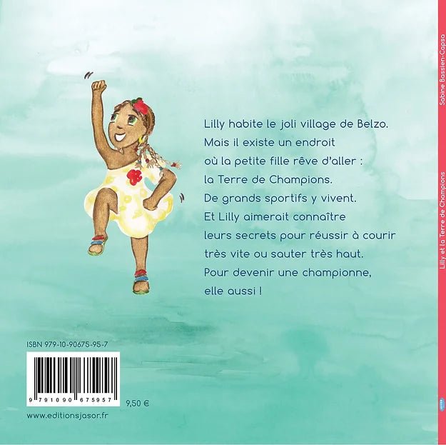 Lilly et la terre de Champions 🏃🏽♀️ Album jeunesse | Par Sabine BASSIEN-CAPSA - Carré TropicalLivres