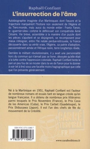 L'INSURRECTION DE L'ÂME. FRANTZ FANON… 🧐 | Par Raphaël Confiant - Carré TropicalLivres