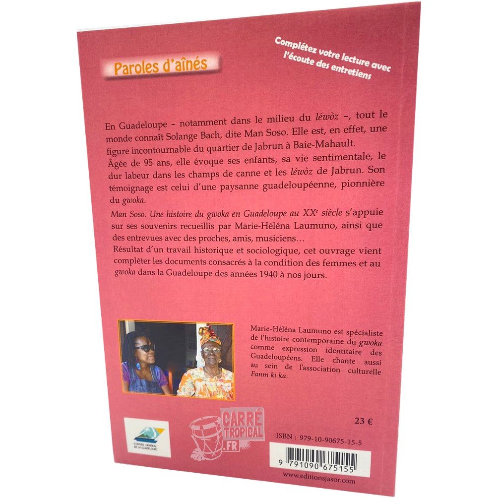 MAN SOSO 🪘Une histoire du gwoka | Par Marie-Héléna Laumuno - Carré TropicalLivres