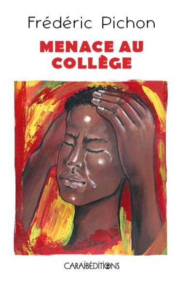 MENACE AU COLLÈGE ⚠️ TEMOIGNAGE | Par Frédéric Pichon - Carré TropicalLivres