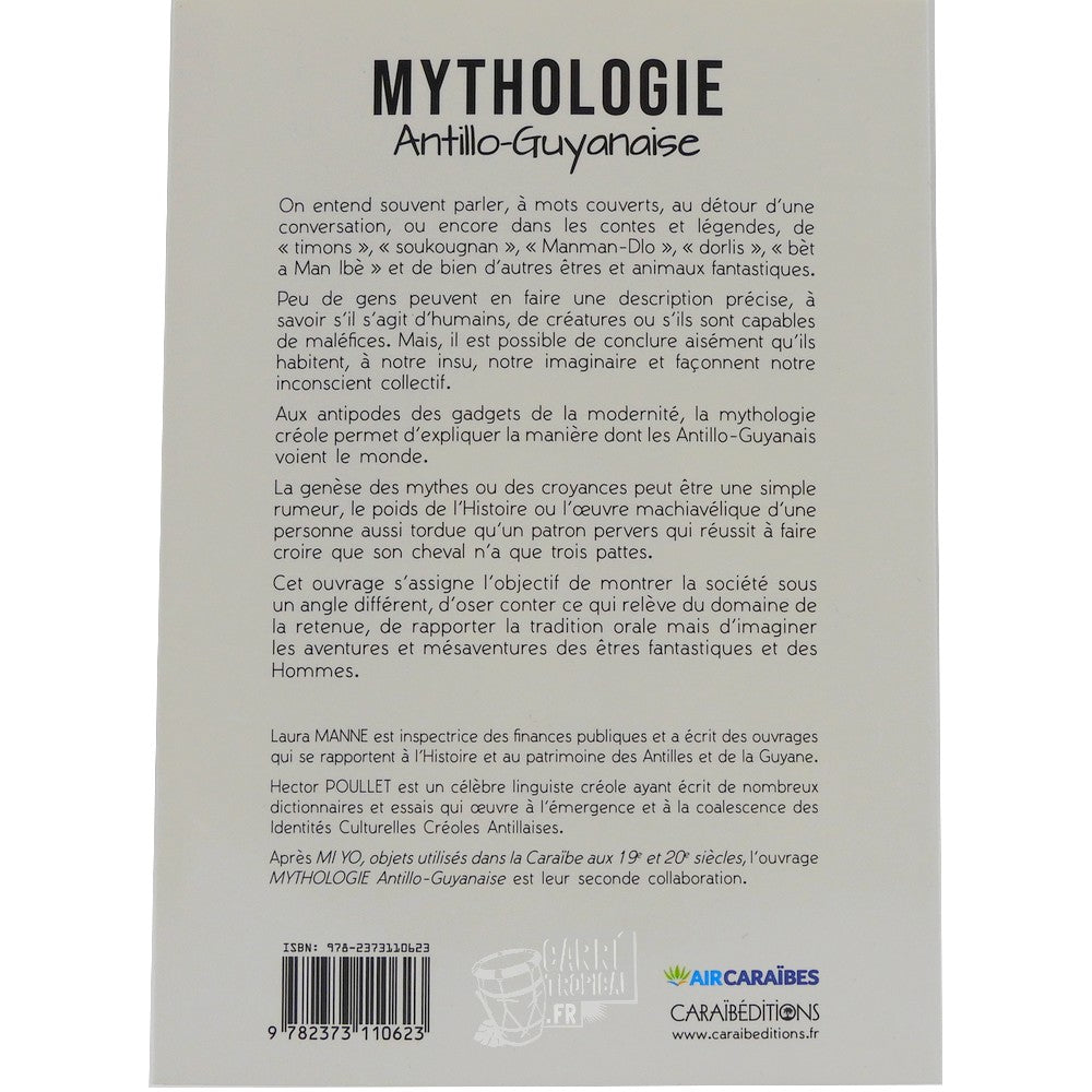 MYTHOLOGIE ANTILLO-GUYANAISE 👺 | Par Laura Manne & Hector Poullet - Carré TropicalLivres