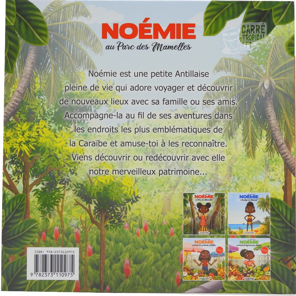 NOÉMIE AU PARC DES MAMELLES 🏞 Livre jeunesse| Par Jade Amory - Carré TropicalLivres