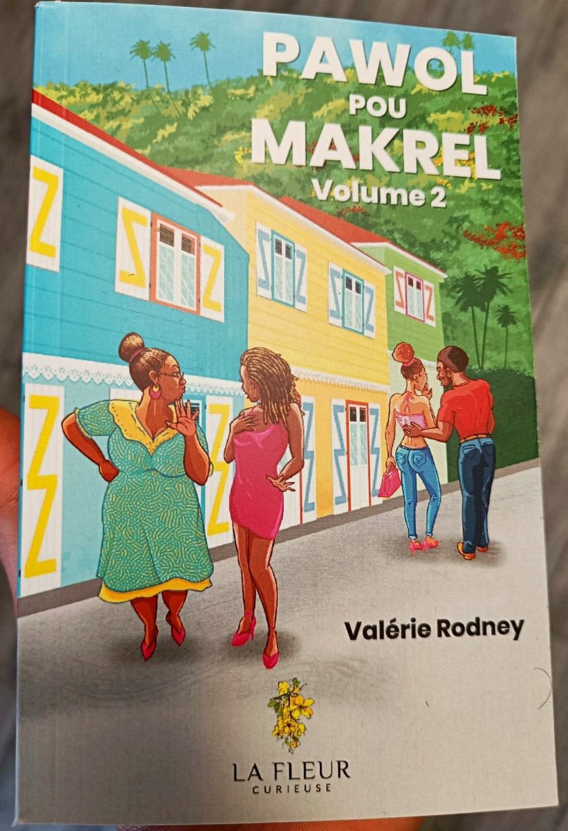 PAWOL POU MAKREL VOLUME 2 đ Recueil de 15 contes crĂ©oles | Par ValĂ©rie Rodney - CarrĂ© TropicalLivres