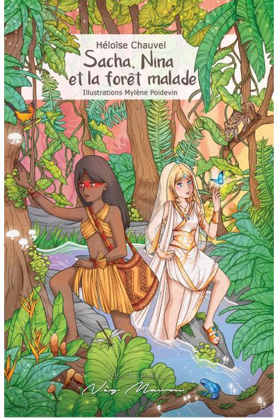 SACHA, NINA ET LA FORÊT MALADE 🌳 Pour sensibiliser les plus jeunes | Par Héloïse Chauvel - Carré TropicalLivres