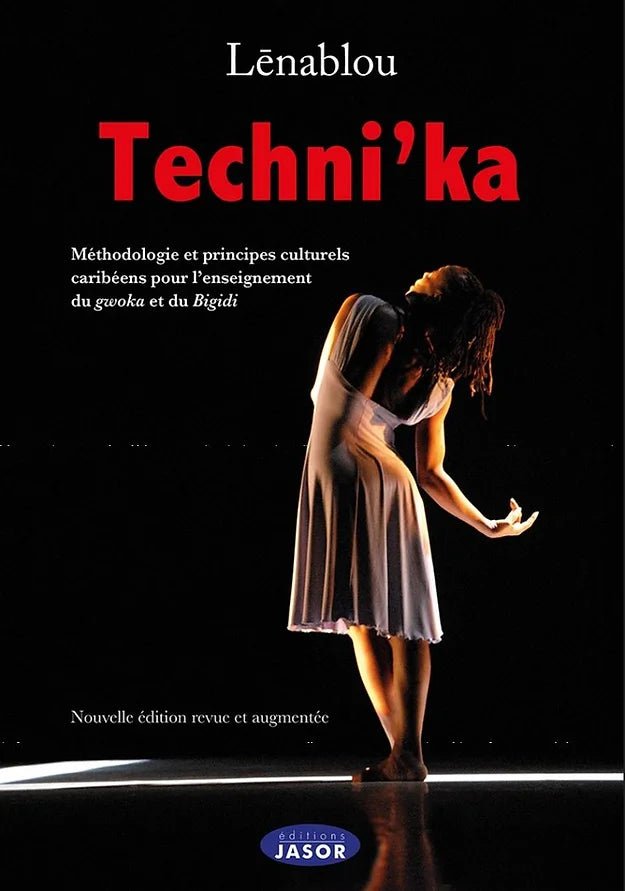 TECHNI'KA 💃🏾 Méthodologie et principes | Par Lénablou - Carré TropicalLivres