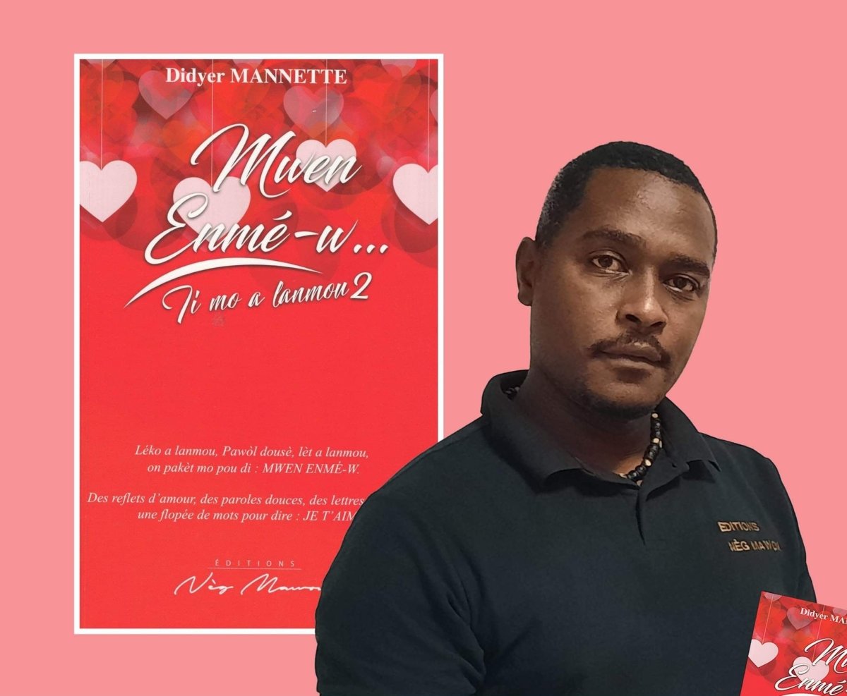 TI MO A LANMOU #2 💕 MWEN ENMÉ-W Une flopée de mots pour dire : JE T'AIME | Par Didyer Mannette - Carré TropicalLivres