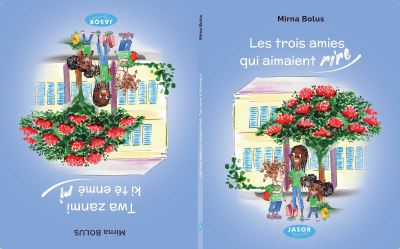 TWA ZANMI KI TÉ ENMÉ RI 🤣 Les trois amies qui aimaient rire | Par Mirna BOLUS - Carré TropicalLivres