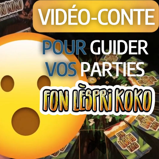 Vidéo-conte FON LÈSPRI KOKO 👹 Le guide pour vos parties de jeu - Carré Tropical