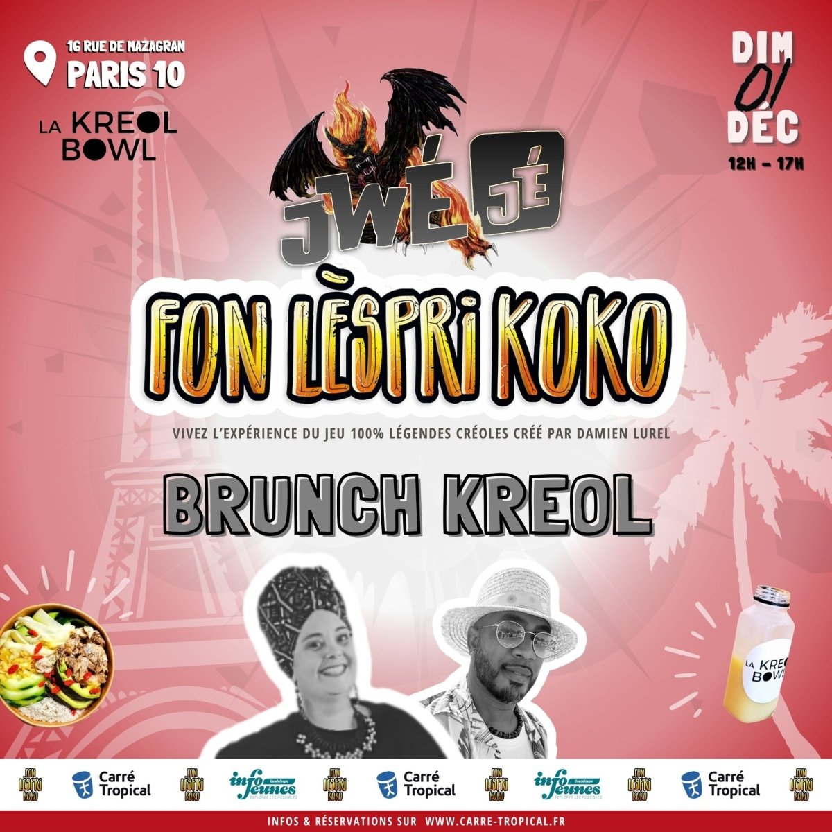 Jwé Jé FonLèspriKoko 🗼 à Paris | BRUNCH KREOL 100% JEUX - Carré Tropicaldimanche 01 décembre 2024 11h30[TRIO - 33%] 👥 3x (Boisson chaude + Kreol Bowl + Jus frais kreol + Dessert + Accès aux parties)Ticket