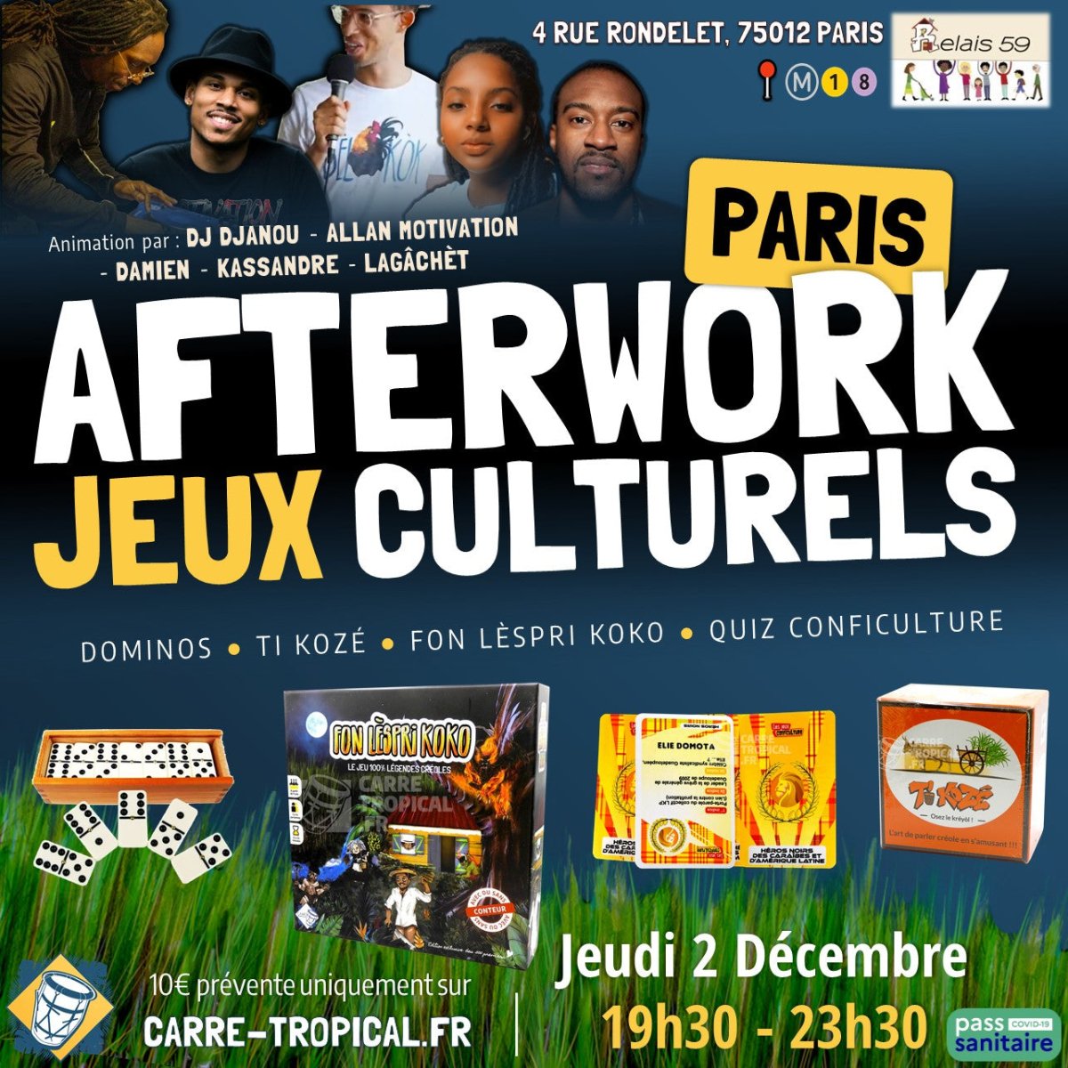 😱 Afterwork à PARIS 🗼 avec Allan Motivation, Lagâchèt, Kassandre, Damien & DJ Djanou 🎶 - Carré TropicalEntrée ZOZIO 🐦 Entrée simpleTicket