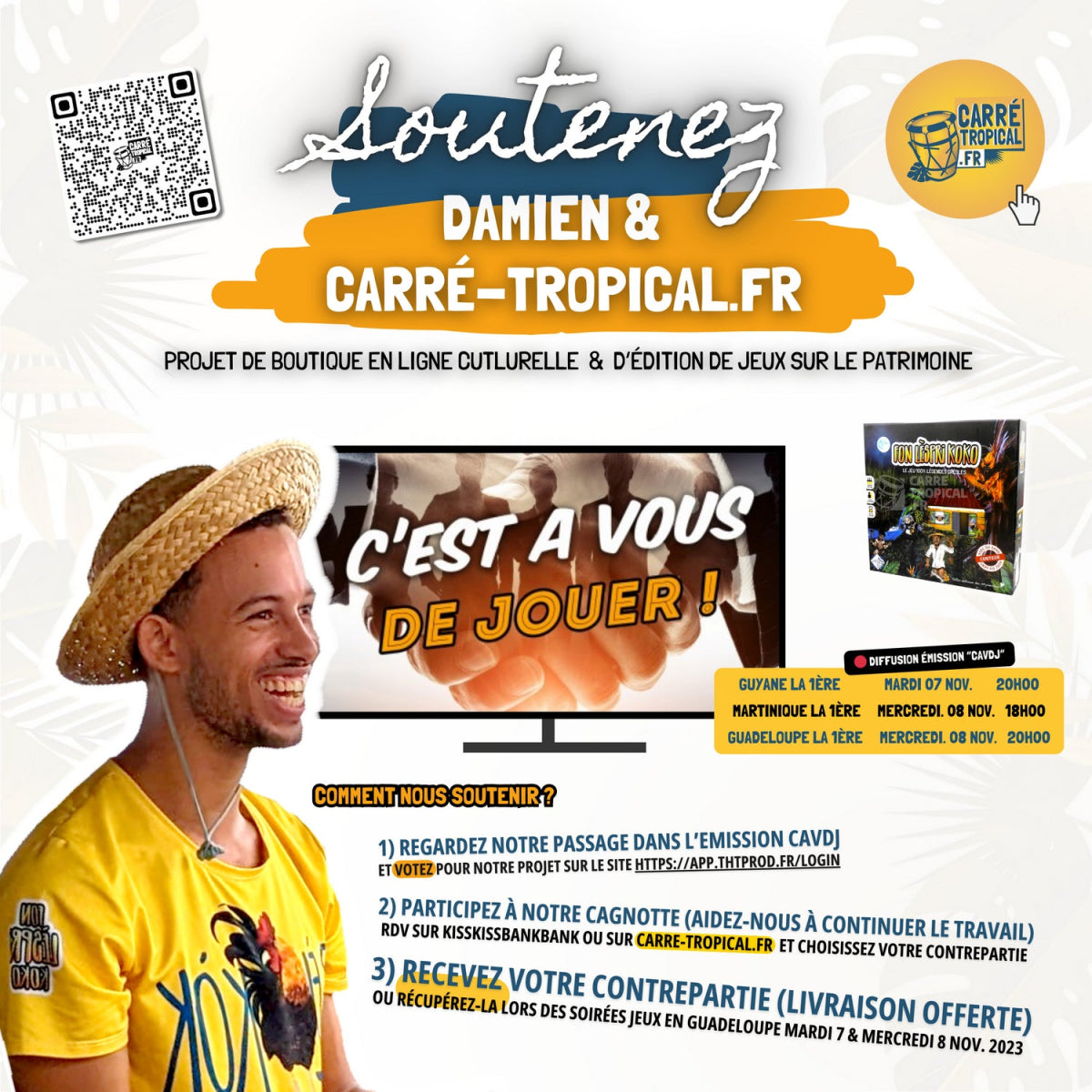 Cagnotte en ligne 💰 Soutenez Damien & les créateurs culturels - Carré TropicalFÒS = Mèsi !Jeux