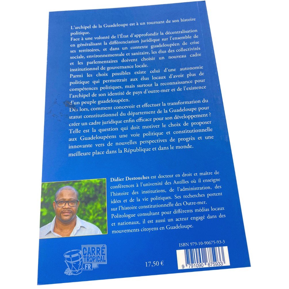 DU DÉPARTEMENT 📔 AU PAYS D'OUTRE-MER | Par Didier DESTOUCHES - Carré TropicalLivres