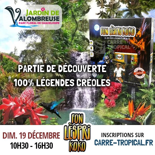 FON LÈSPRI KOKO au Marché de Noël - VALOMBREUSE (Guadeloupe) - Carré TropicalPass ZOZIO 🐦 Une partie découverteTicket