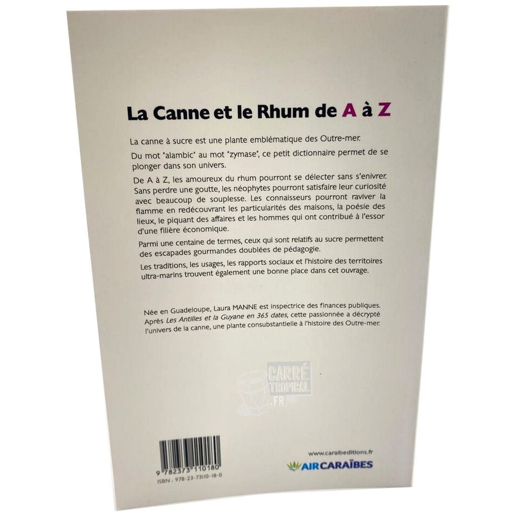 LA CANNE ET LE RHUM DE A À Z 🍹 | Par Laura Manne - Carré TropicalLivres