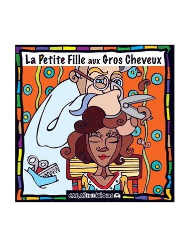 LA PETITE FILLE AUX GROS CHEVEUX 👩🏽 La fille au « gwo chivé »… | Par Marie-Chantal FRANCILLETTE et Bruno COIFFARD - Carré TropicalLivres