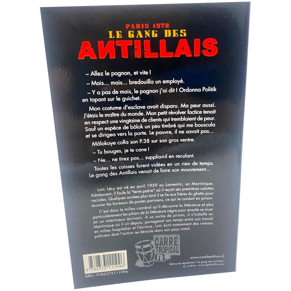 LE GANG DES ANTILLAIS 🔥 | Par Loic Léry - Carré TropicalLivres