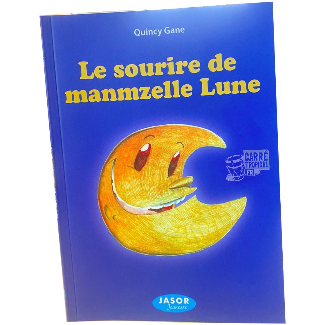 LE SOURIRE DE MANMZELLE LUNE 🌔 Livre jeunesse | Par Quincy GANE - Carré TropicalLivres