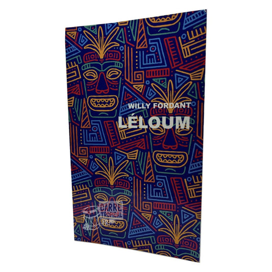 LÉLOUM 🪶 Recueil de poèmes | Par Willy FORDANT - Carré TropicalLivres