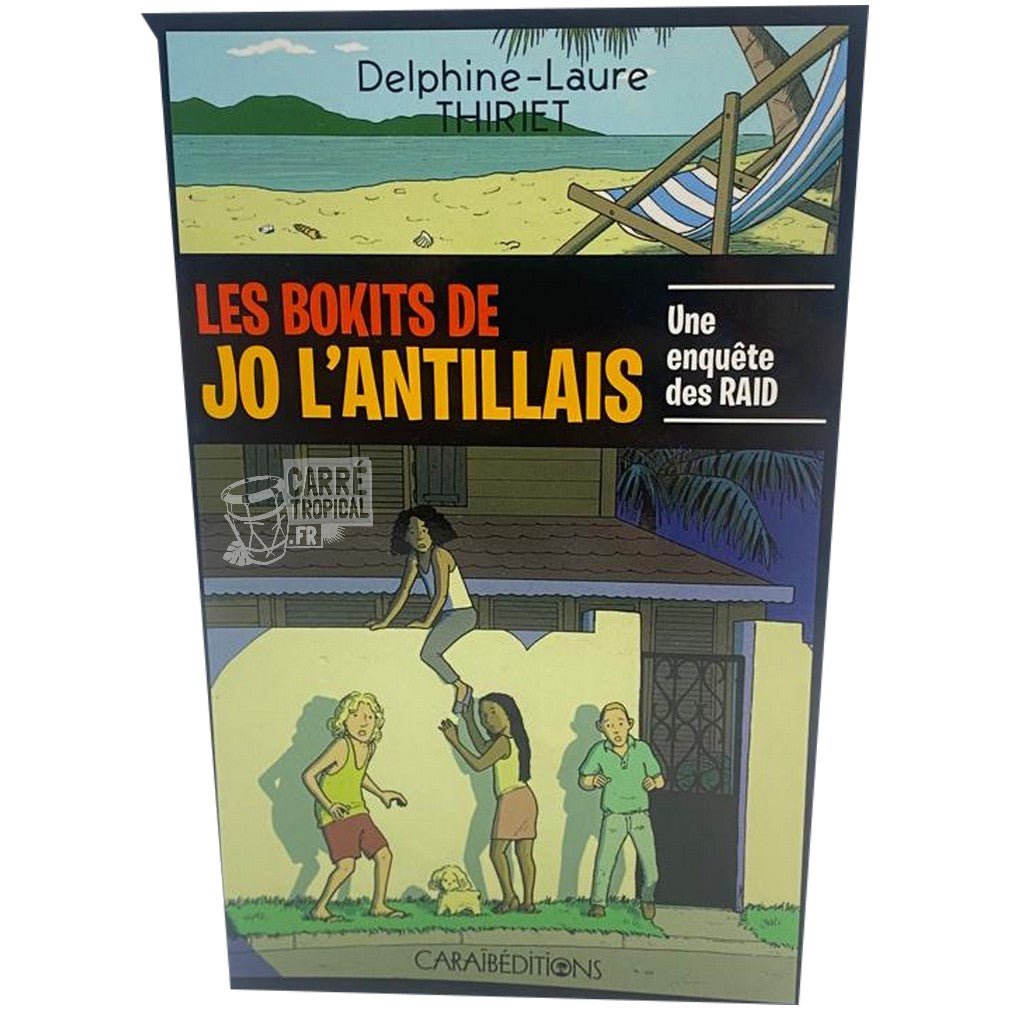 LES BOKITS DE JO L'ANTILLAIS 🥙 | Par Delphine-Laure Thiriet - Carré TropicalLivres