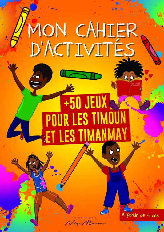 MON CAHIER D’ACTIVITÉS 📚 Jeux pour les timoun et les timanmay | Par Didyer Mannette - Carré TropicalVolume 1 (orange)Magazines
