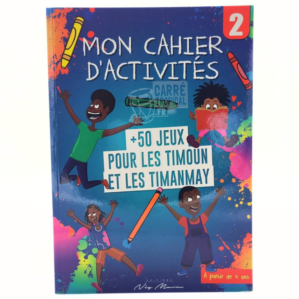 MON CAHIER D’ACTIVITÉS 📚 Jeux pour les timoun et les timanmay | Par Didyer Mannette - Carré TropicalVolume 2 (bleu)Magazines