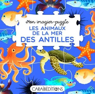 MON IMAGIER-PUZZLE LES ANIMAUX DE LA MER DES ANTILLES 🐟Découvre ce qu'il y a sous l'eau | Par Jade Amory - Carré TropicalJeux