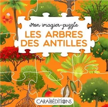 MON IMAGIER-PUZZLE LES ARBRES DES ANTILLES 🌳Découvre la forêt | Par Jade Amory - Carré TropicalJeux