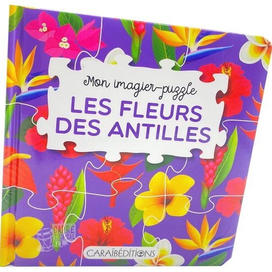MON IMAGIER-PUZZLE LES FLEURS DES ANTILLES 🌸Découvre les fleurs tropical | Par Jade Amory - Carré TropicalJeux