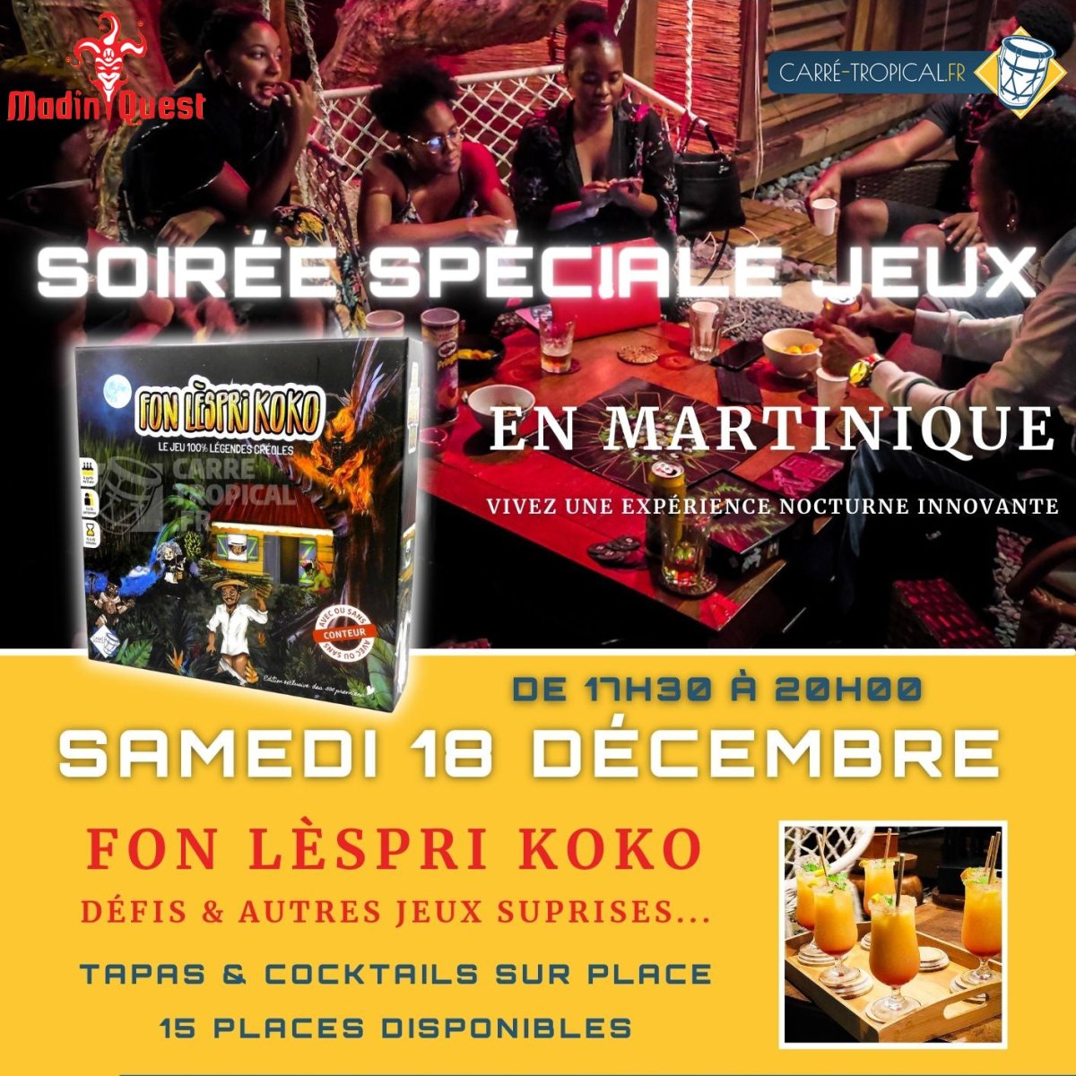 🎭 Soirée Jeux en Martinique 🌾 Avec MadinQuest - Carré TropicalPass ZOZIO 🐦 Entrée simpleTicket