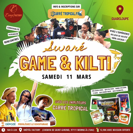 SWARÉ GAME AND KILTI 🎲🌴 Samedi 11 Mars | en Guadeloupe - Carré Tropicalsamedi 11 mars 2023 16h00[REGULAR -35%] 🍹 Accès aux parties + boisson offerteTicket