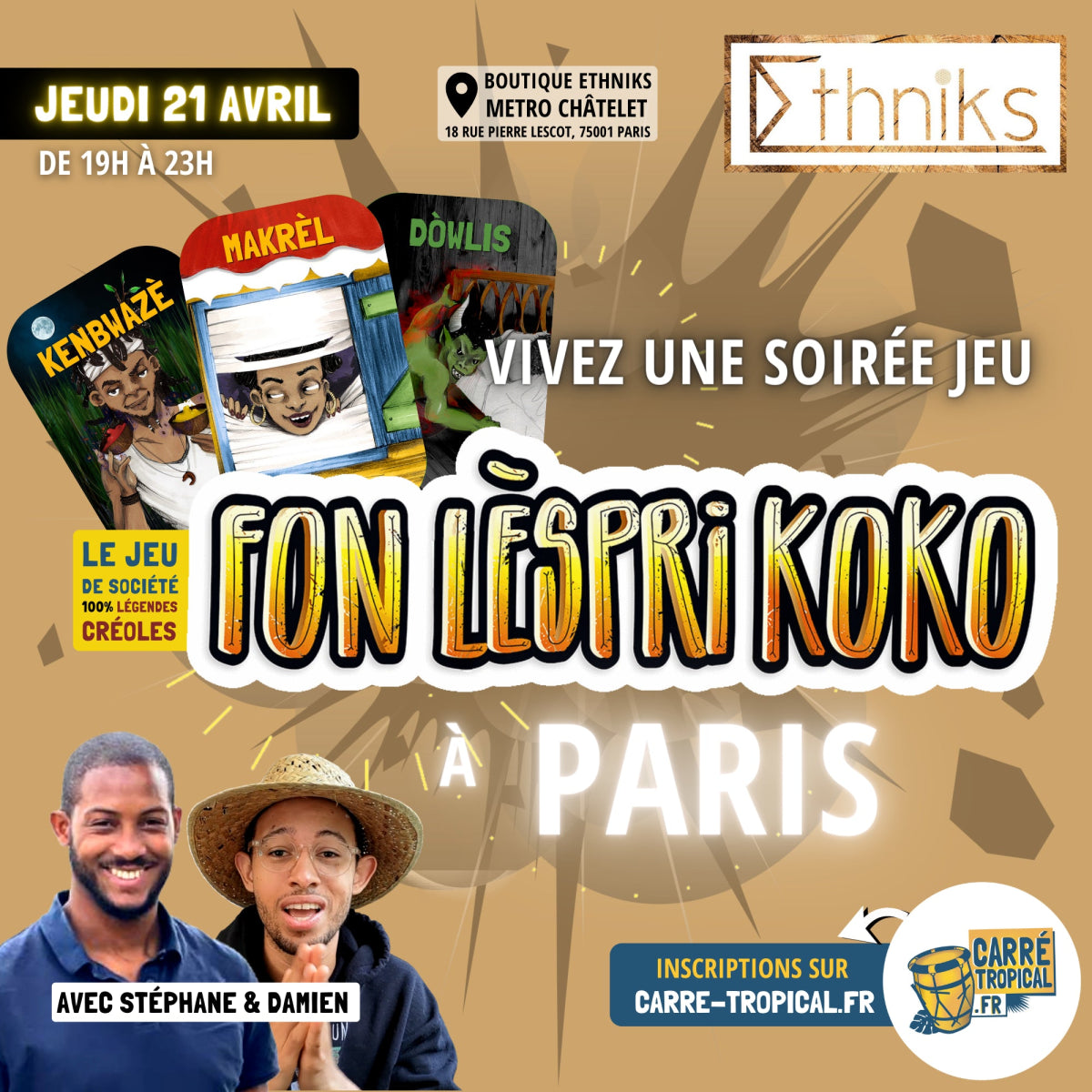 Vivez une partie FON LÈSPRI KOKO à Paris - avec Stéphane & Damien - Carré Tropical⚡[20 premiers tickets -50%] Accès exclusif aux partiesTicket